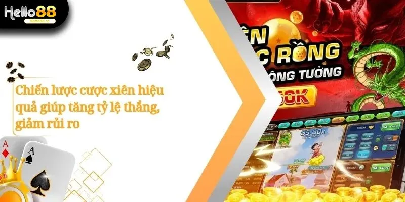 Bí Quyết Chơi Cược Xiên Luôn Chiến Thắng Tại Hello88 2 cược xiên