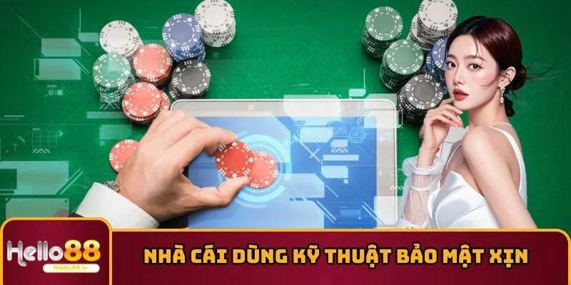 Nhà cái sử dụng kỹ thuật bảo mật xịn