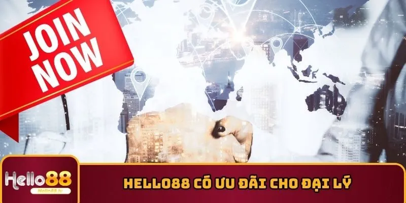 HELLO88 có ưu đãi cho đại lý