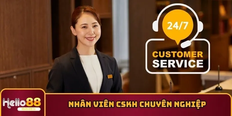 Nhân viên CSKH của nhà cái siêu chuyên nghiệp