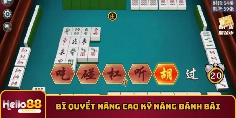 Bí quyết nâng cao kỹ năng đánh bài