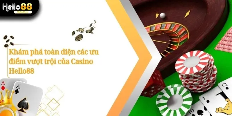 Sảnh Casino Hello88 - Trải Nghiệm Cá Cược Tuyệt Vời 2 Casino Hello88