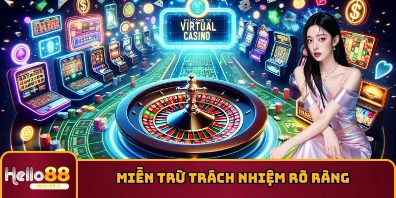 Nội dung miễn trừ trách nhiệm rõ ràng