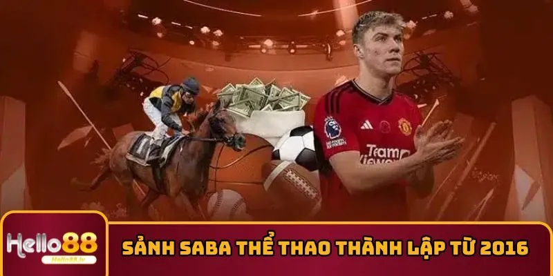 Sảnh SABA thể thao thành lập từ năm 2016 