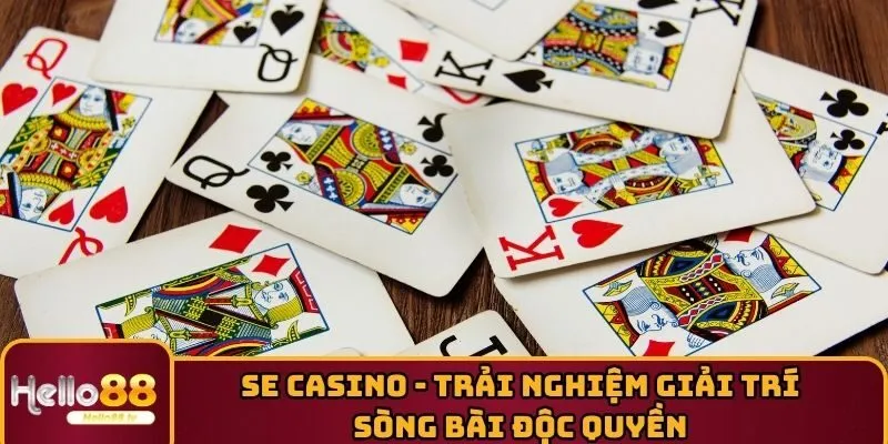 SE Casino - Trải Nghiệm Giải Trí Sòng Bài Độc Quyền