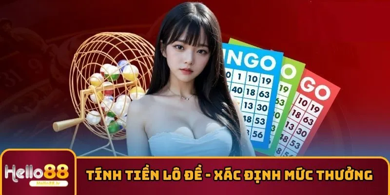 Tính Tiền Lô Đề - Xác Định Mức Ăn Thưởng Khi Cược Xổ Số