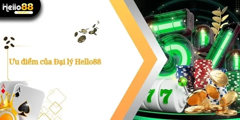 Đại Lý Hello88 – Cơ Hội Hợp Tác Kiếm Tiền Cùng Nhà Cái 3 Đại Lý Hello88