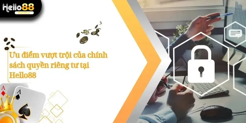 Quyền Riêng Tư Tại Hello88 - Bảo Vệ Người Dùng Toàn Diện 2 Quyền Riêng Tư