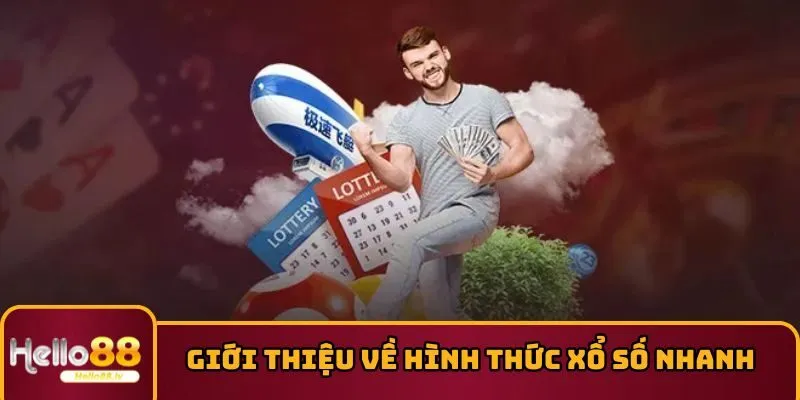 Giới thiệu thông tin về hình thức cược xổ số nhanh 